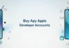 Your Essential Guide to Getting an Apple Developer Account Buy Apple Developer Accounts