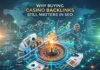 Why Buying Casino Backlinks Still Matters in SEO Why Buying Casino Backlinks Still Matters in SEO